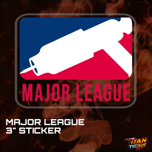 “Major League” TIG Welding Sticker